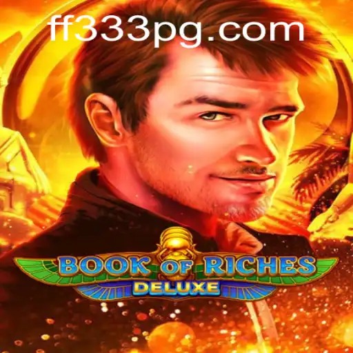 Descubra o Universo de BookofRichesDeluxe no FF333.COM