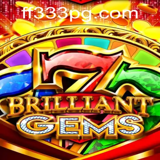 BrilliantGems: Uma Jornada de Estratégia e Diversão no FF333.COM