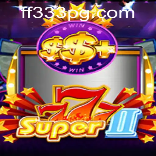 Descubra o Fascinante Mundo de Super777II